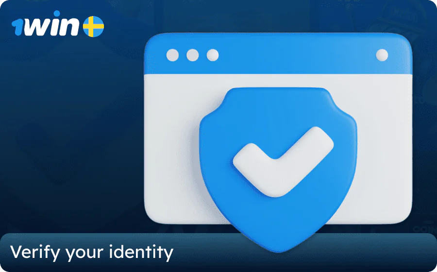 Verify an account on 1win in Sweden